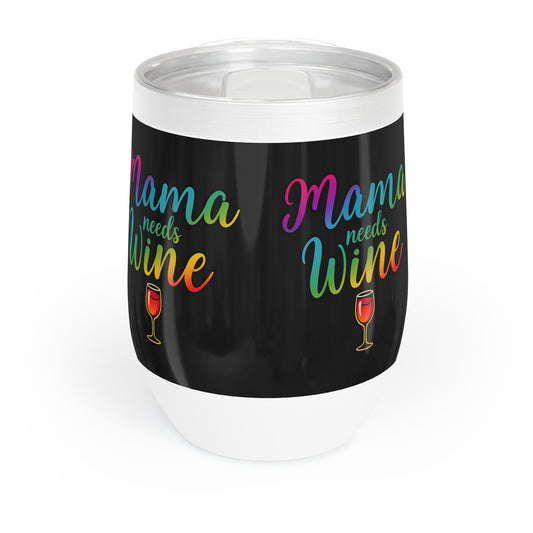 Mama Needs Wine Too – Black 12oz Insulated Stainless Steel Wine Tumbler with Lid