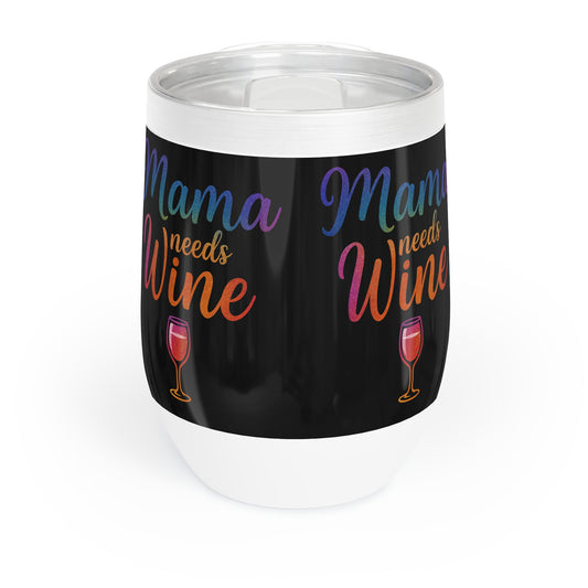 Mama Needs Wine – Black 12oz Insulated Stainless Steel Wine Tumbler with Lid