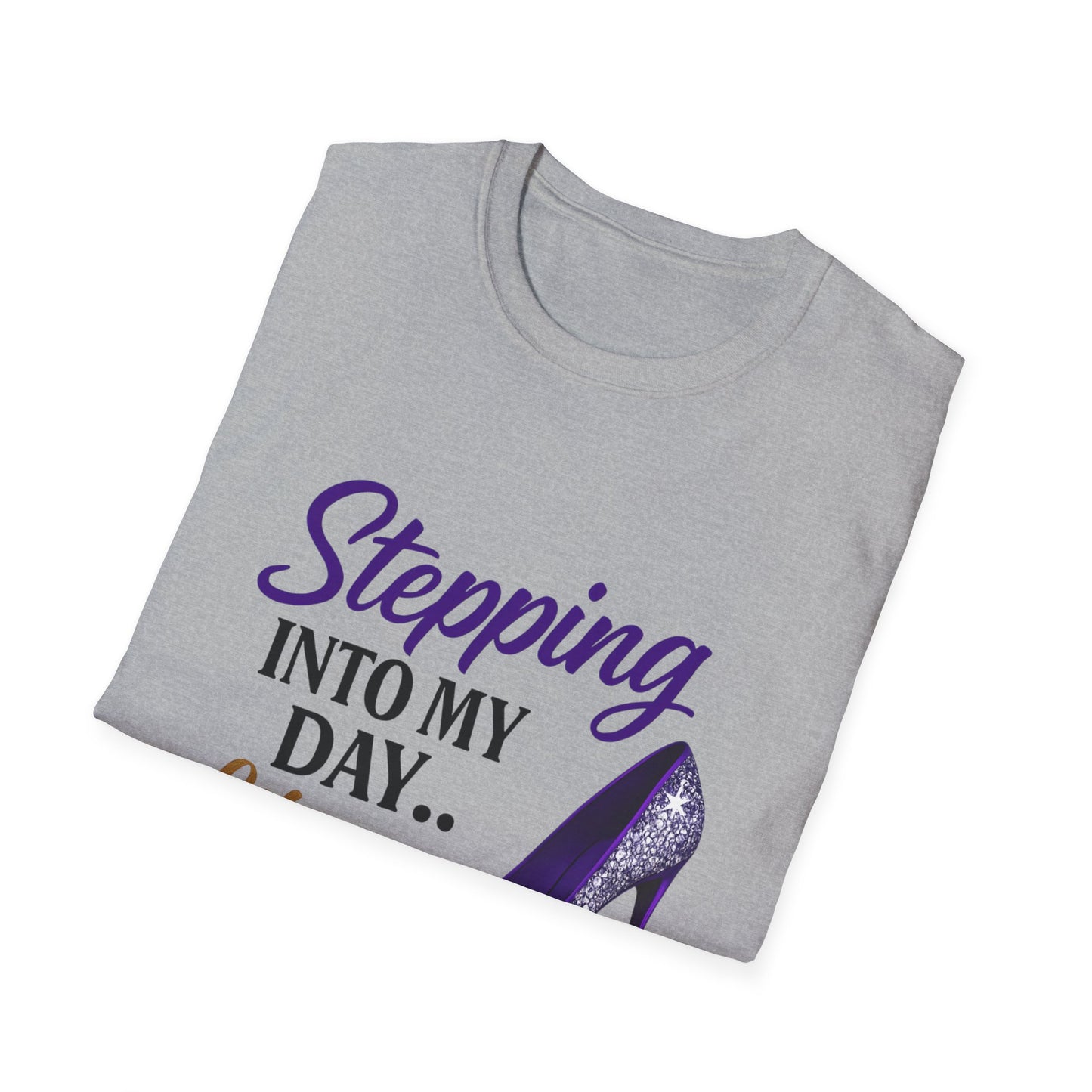 Stepping Into My Day Like a Boss Graphic T-Shirt – Women's Motivational Tee