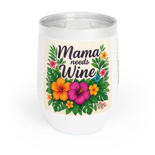 Mama Needs Wine Tumbler – Tropical Hibiscus Edition | 12oz Stainless Steel with Lid