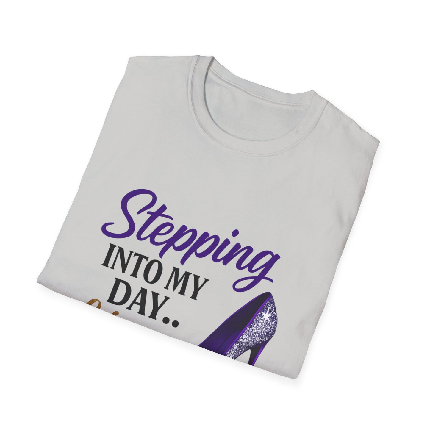 Stepping Into My Day Like a Boss Graphic T-Shirt – Women's Motivational Tee