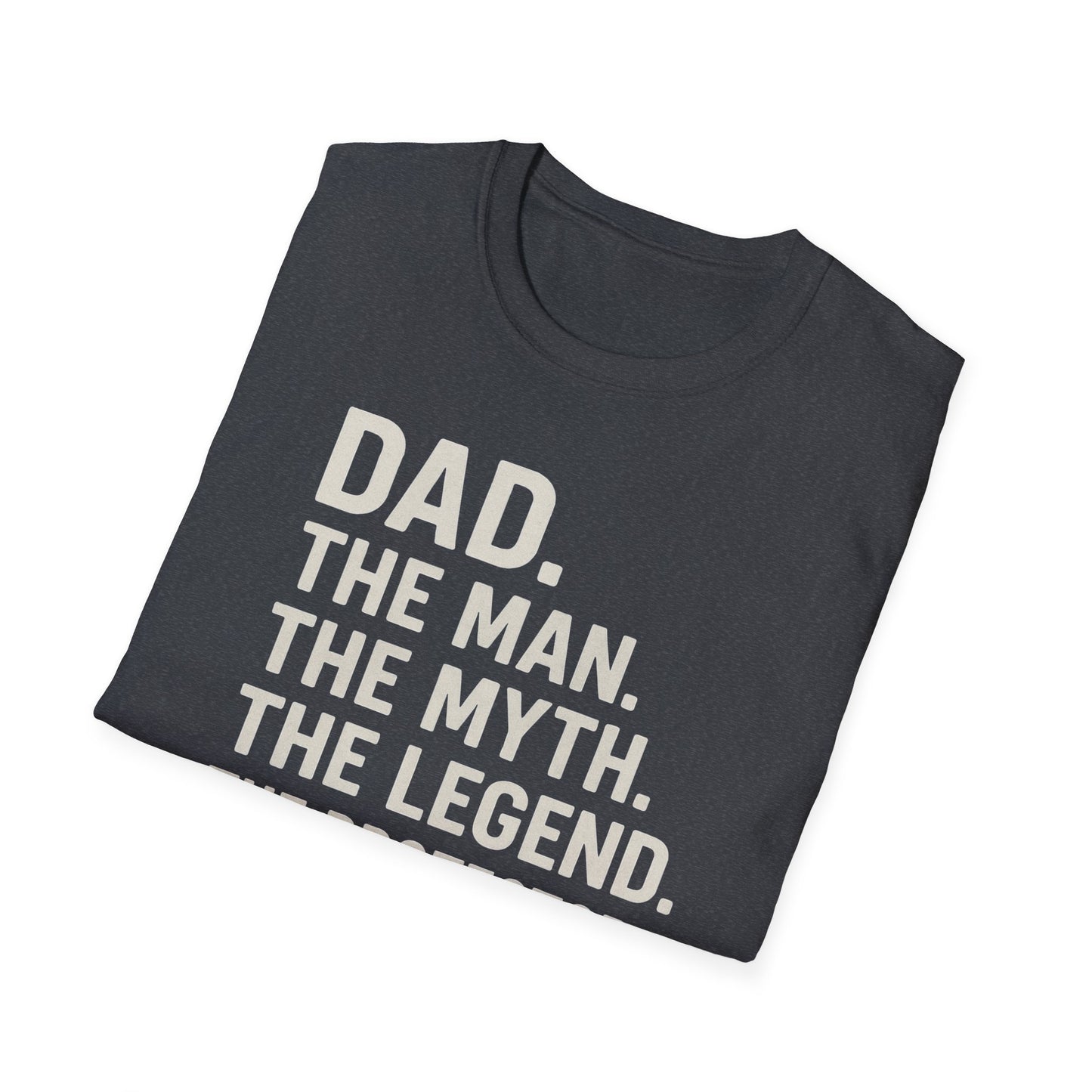 Dad. The King. T-Shirt – The Man. The Myth. The Legend. The Protector. (Father’s Day Edition)