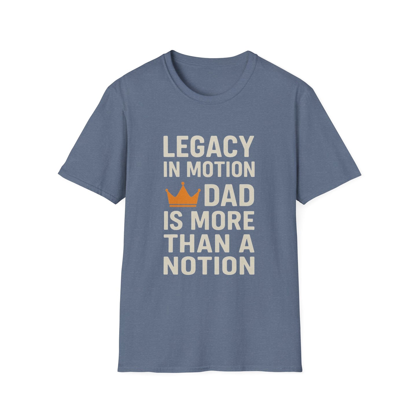 Legacy in Motion Dad T-Shirt – More Than a Notion (Father’s Day Edition)