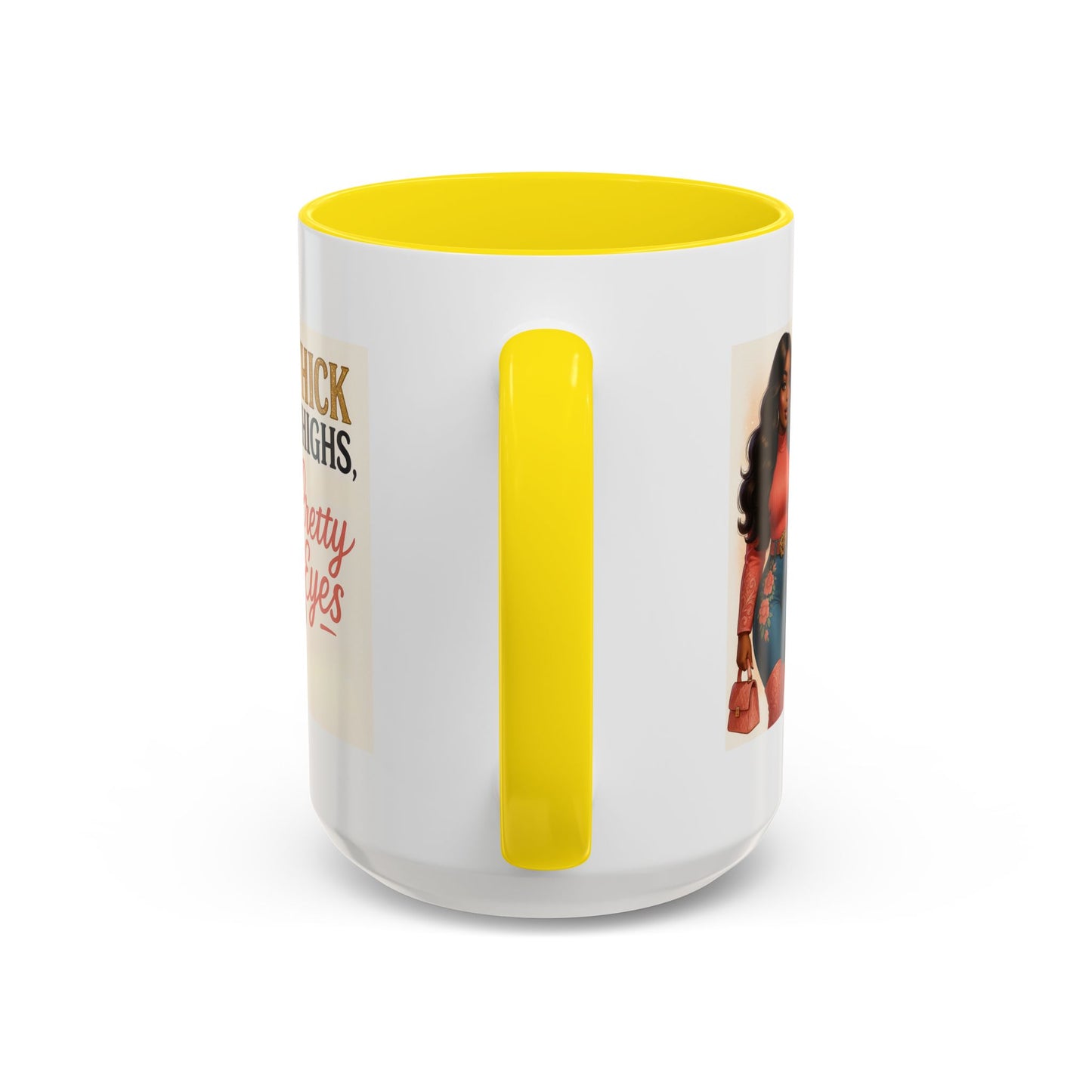 Thick Thighs Pretty Eyes Mug for Ladies 11oz and 15oz